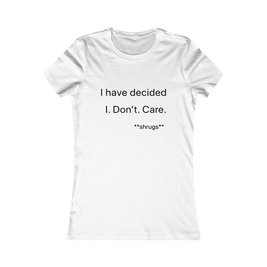 I don't care: fitted
