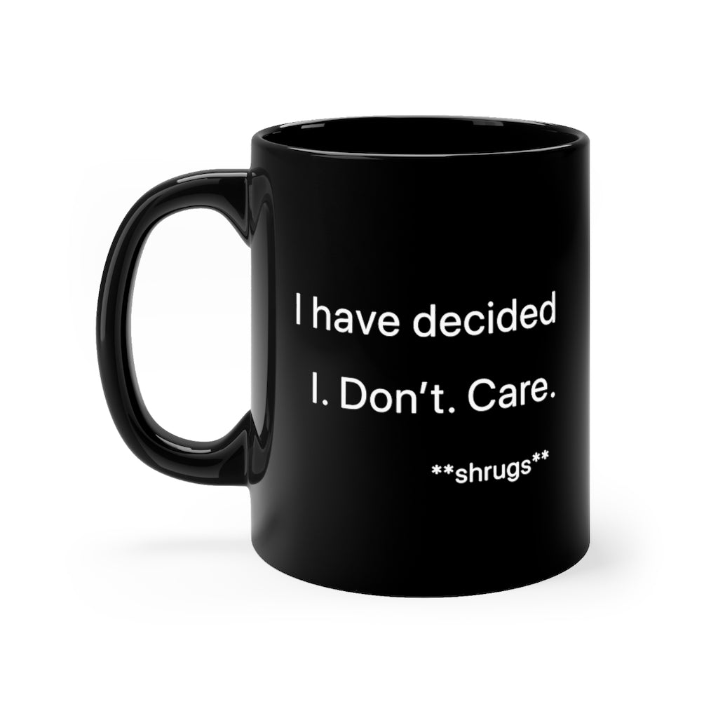 I don't care: black mug