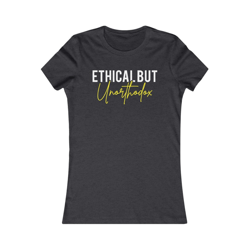 Ethical but UNORTHODOX: Fitted